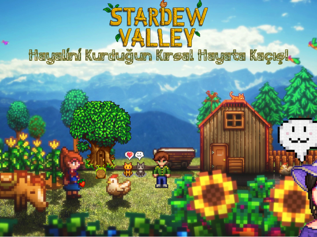 Stardew Valley: Hayalini Kurduğun Kırsal Hayata&nbsp;Kaçış!
