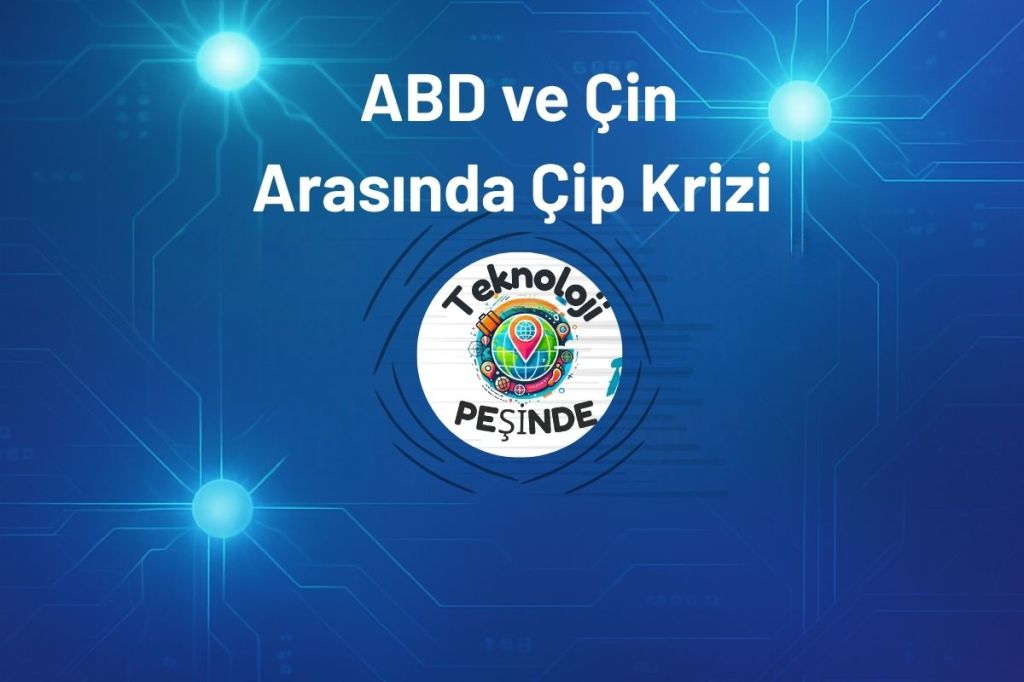 ABD ve Çin Arasında Çip Krizi: Nvidia ve AMD’nin %15 Pay&nbsp;Anlaşması