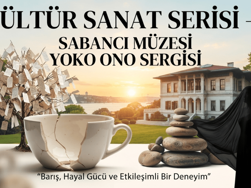 Sabancı Müzesi: Yoko Ono&nbsp;Sergisi